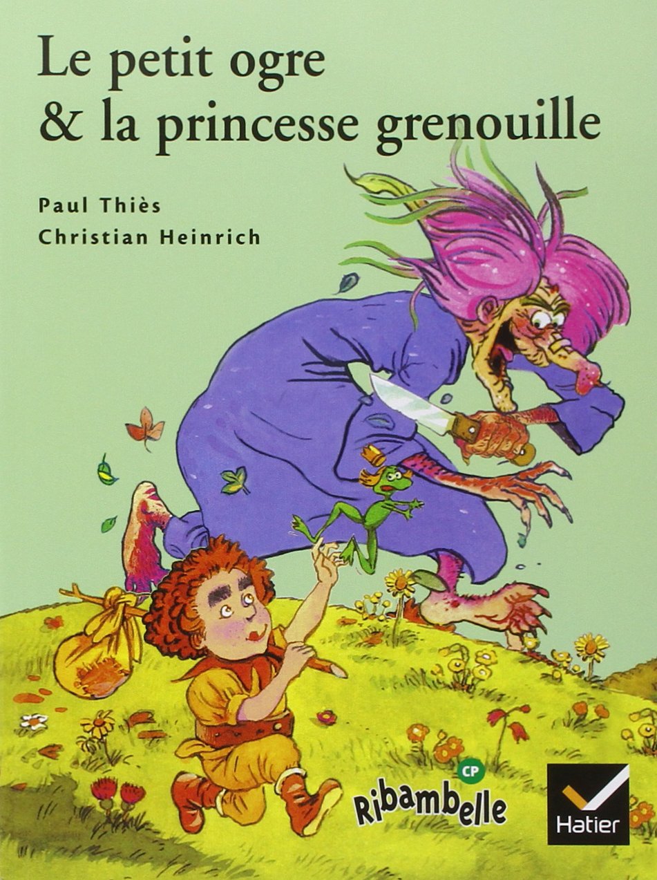 Le Petit Ogre et la princesse grenouille 9782218735905