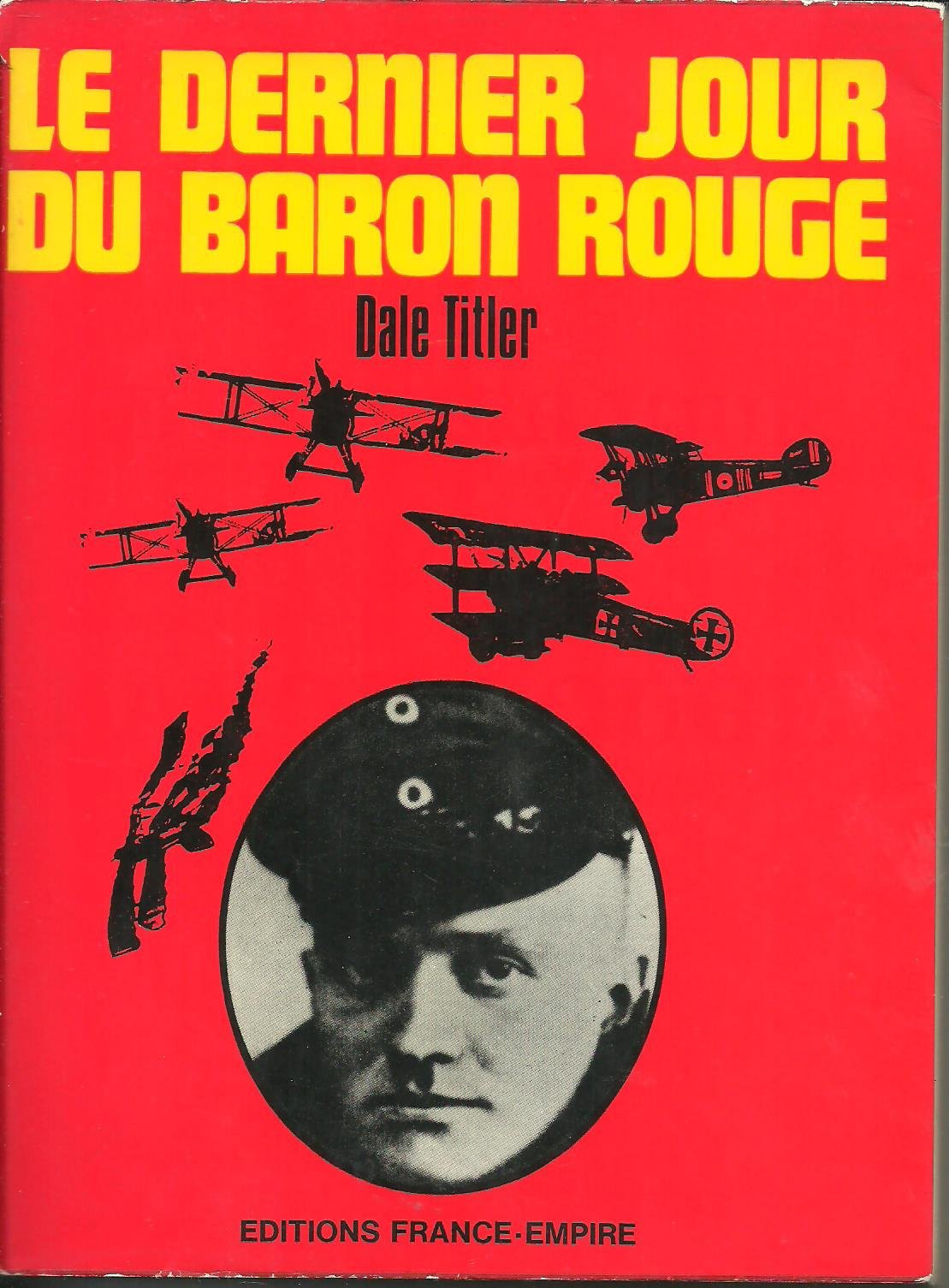 Le dernier jour du Baron Rouge 9782702810248