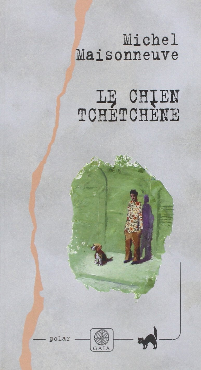 Le Chien tchétchène 9782847200645