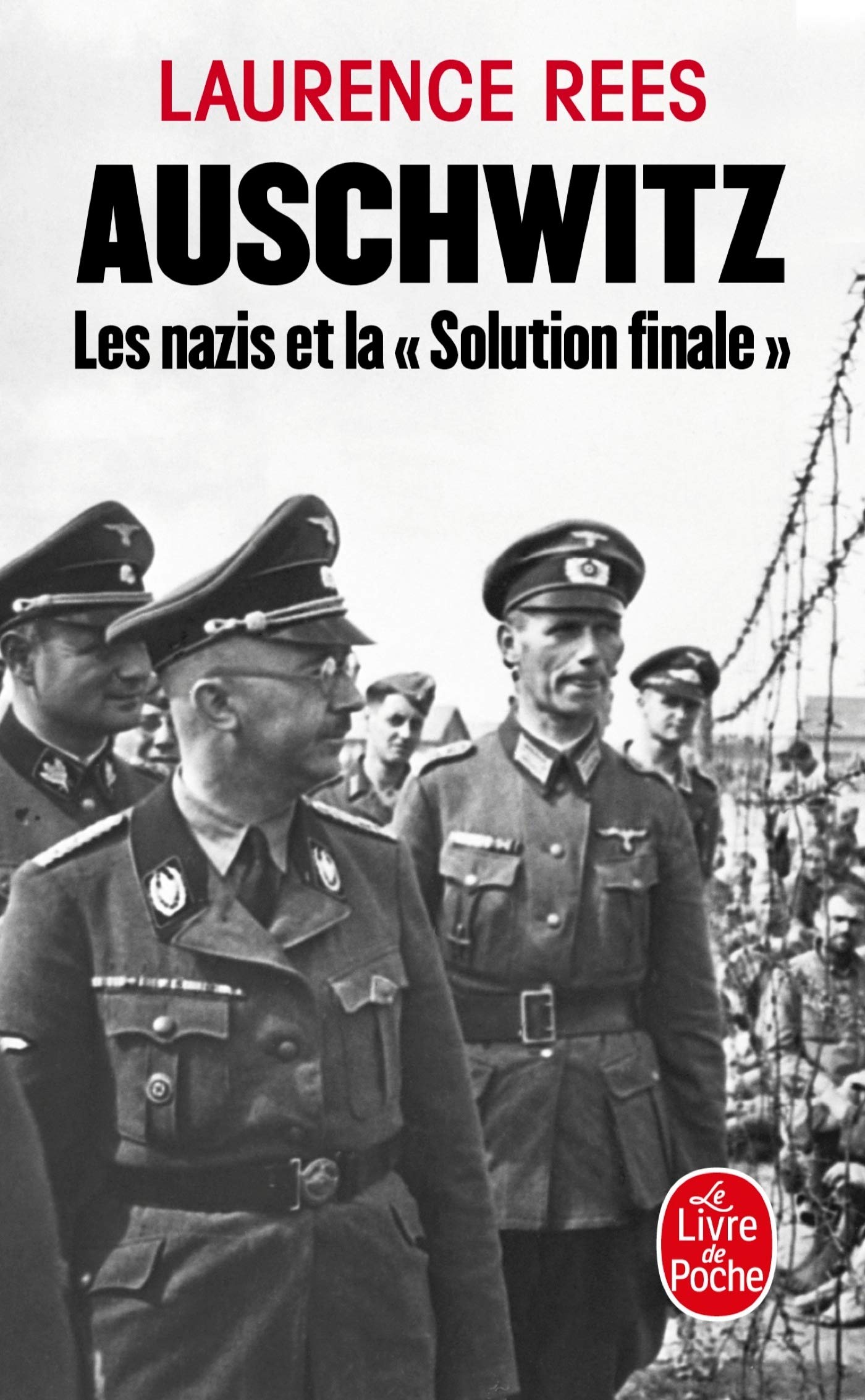 Auschwitz : Les nazis et la Solution finale 9782253120964