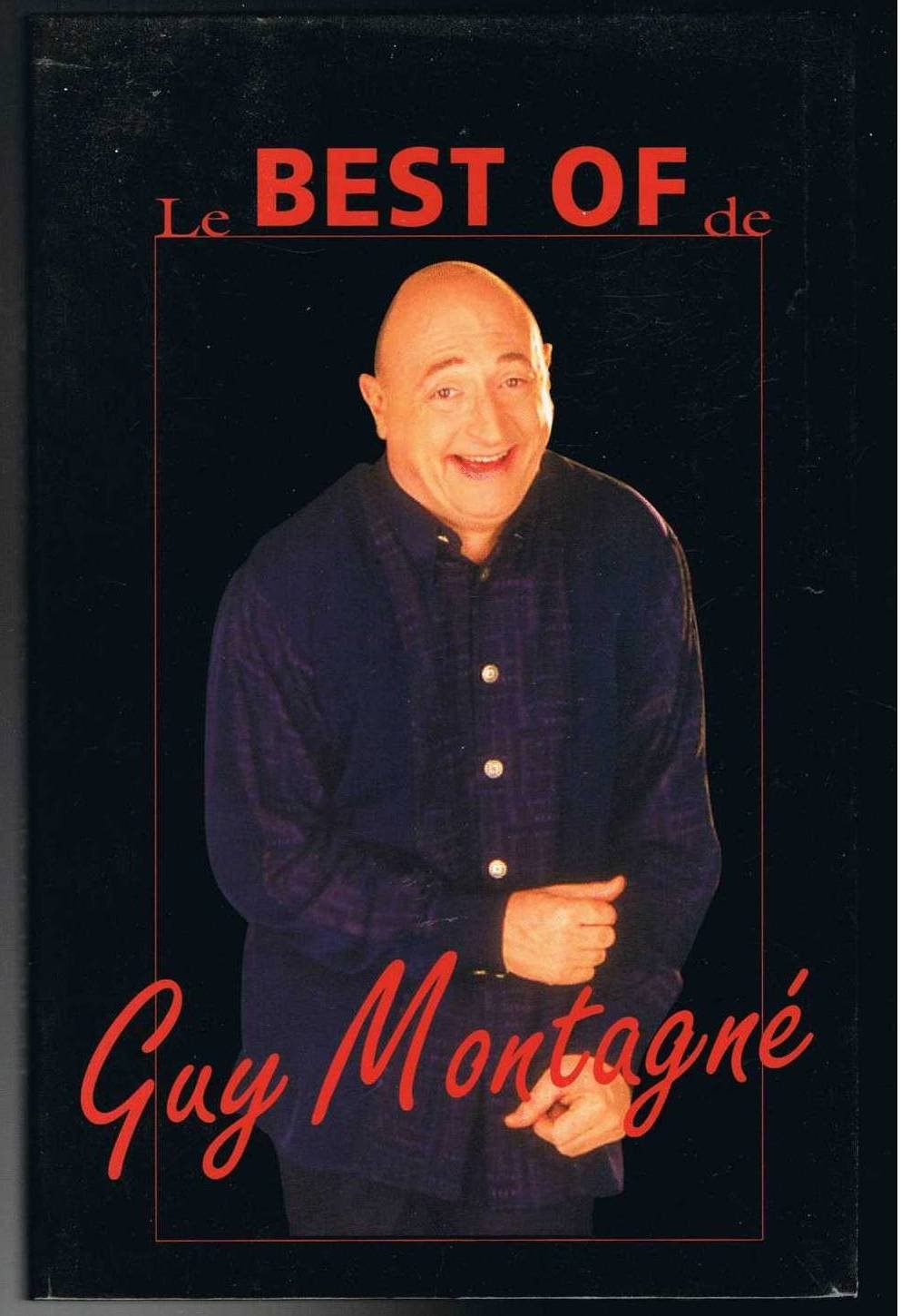 Le best-of de guy montagne 9782702851494