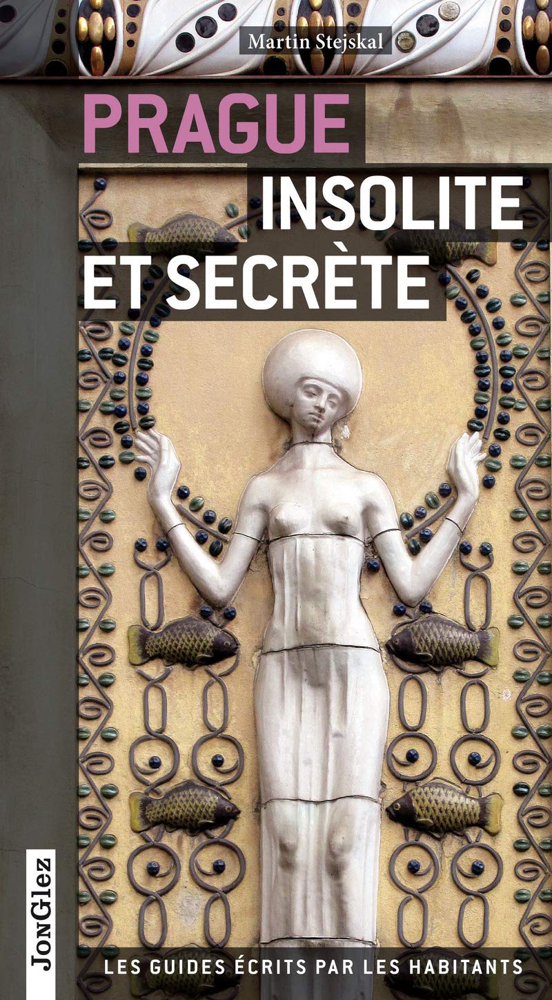 Prague insolite et secrète 9782361950194