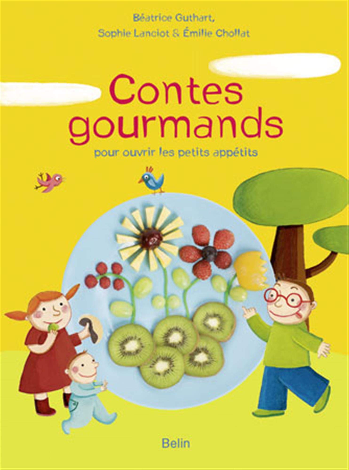 Contes gourmands pour ouvrir les petits appétits 9782701153971