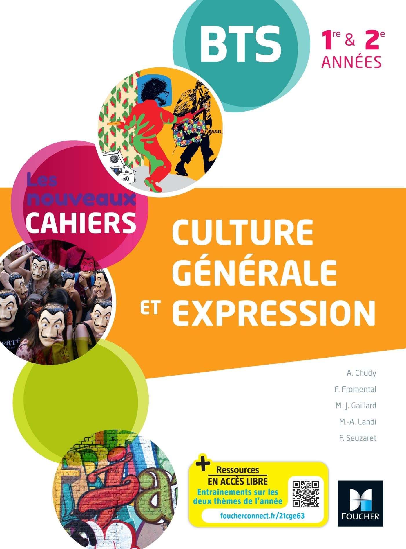 Les Nouveaux Cahiers - Culture générale et expression BTS 1re et 2e années - Éd. 2021 - Livre élève 9782216162345