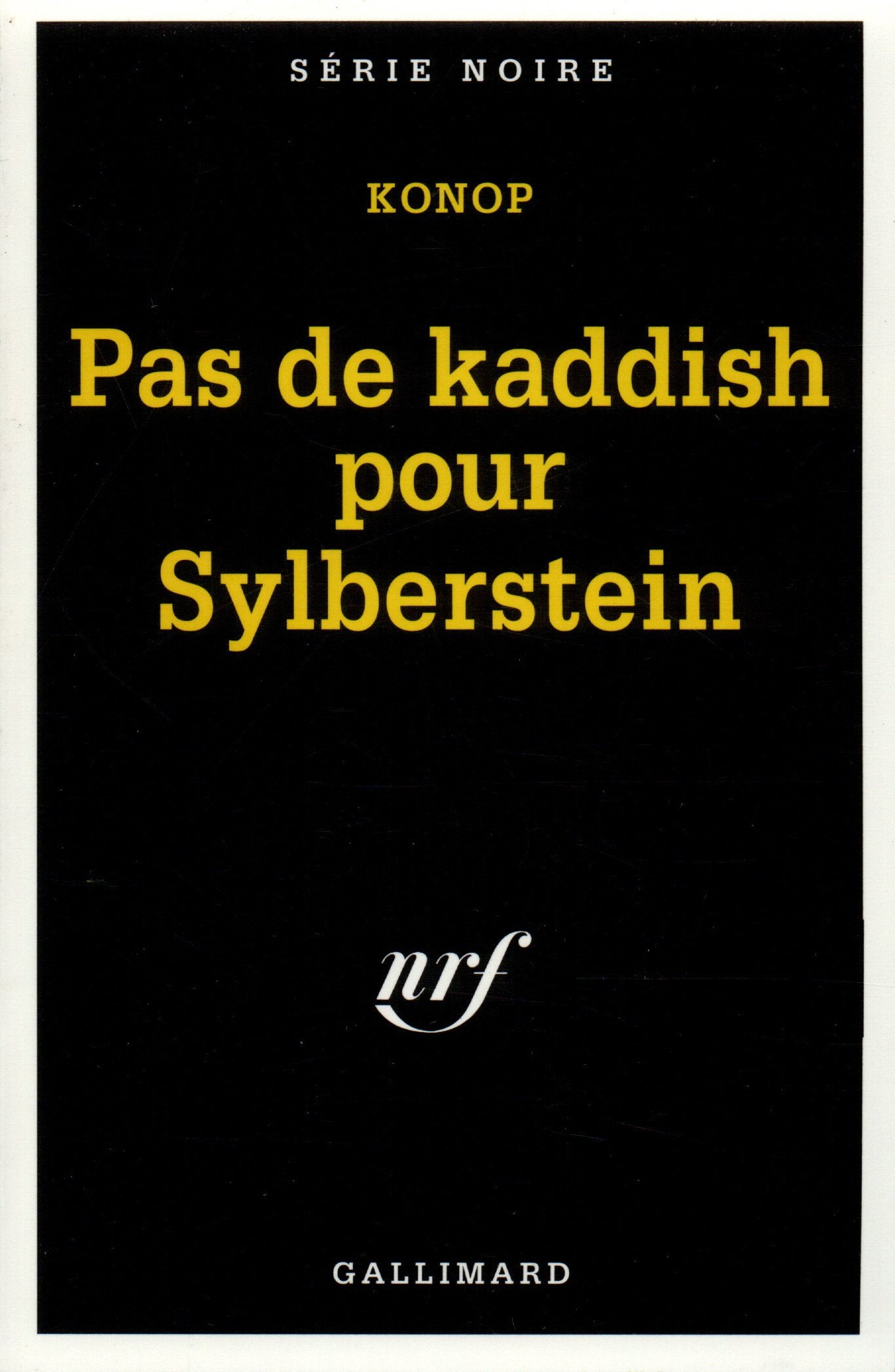 Pas de kaddish pour Sylberstein 9782070494064