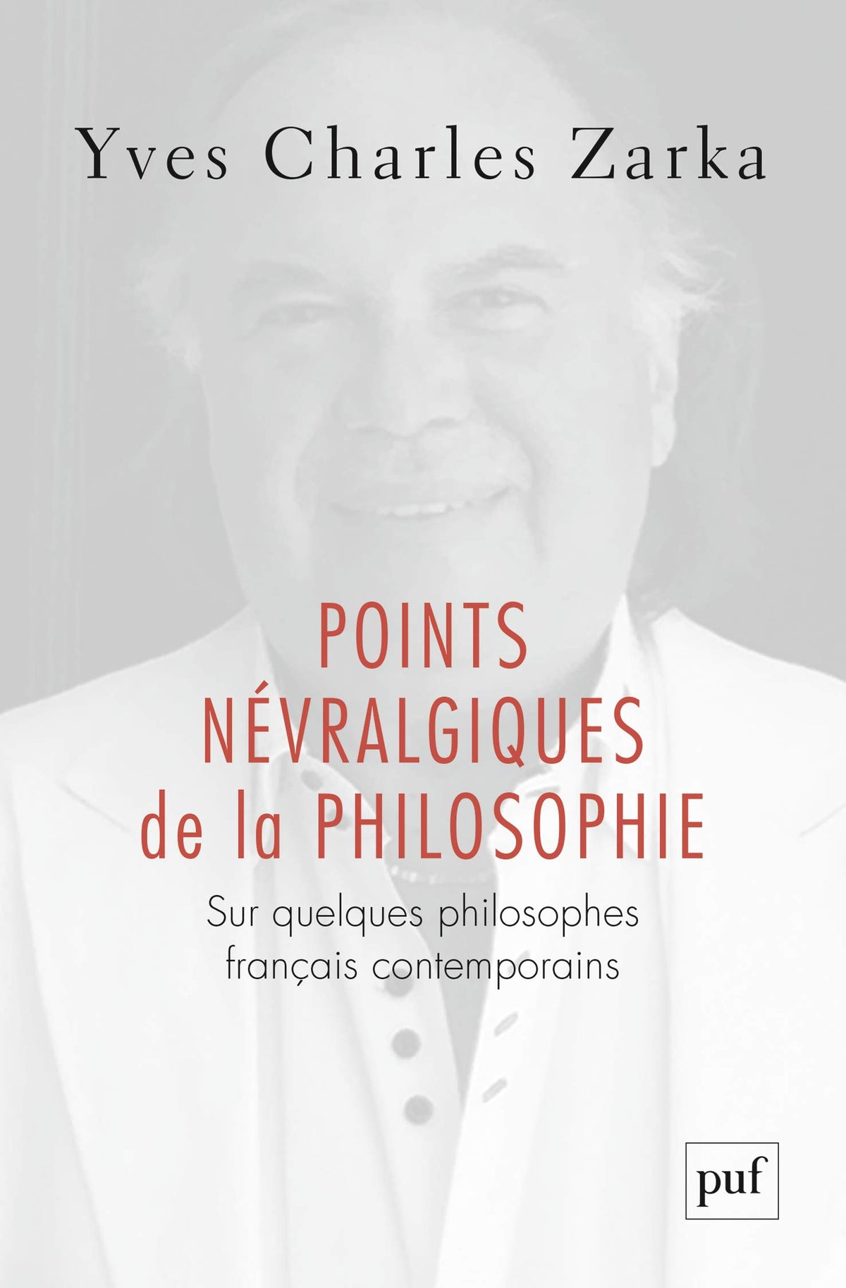 Points névralgiques de la philosophie: Sur quelques philosophes français contemporains 9782130804956