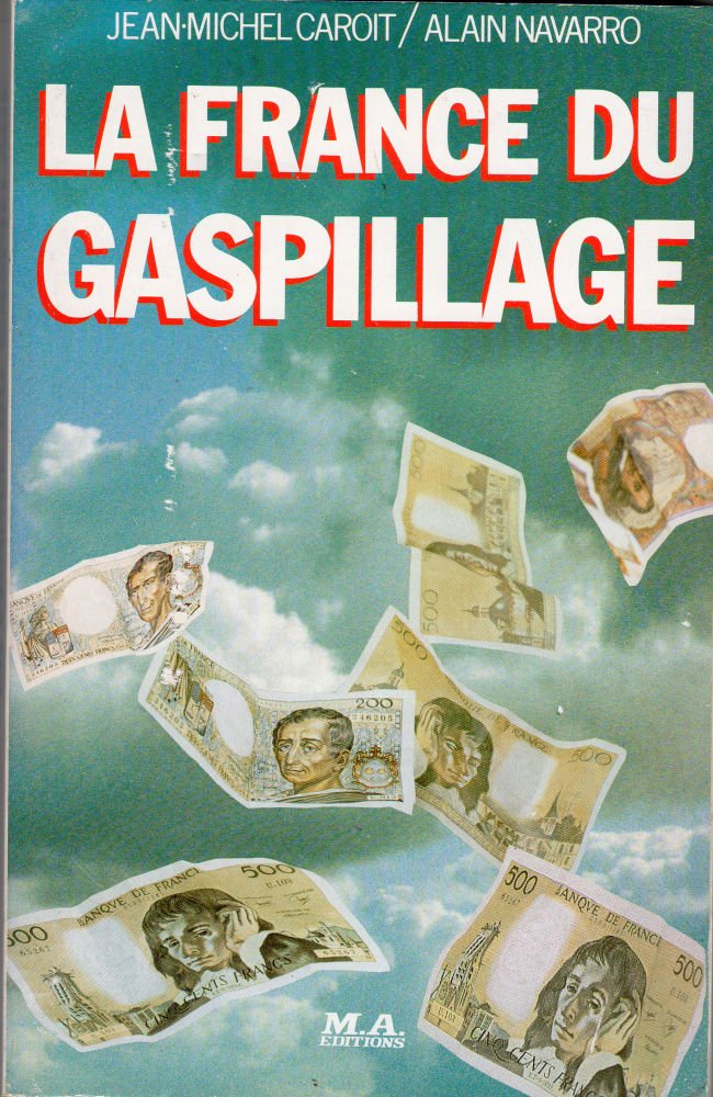 La France du gaspillage 9782866761080