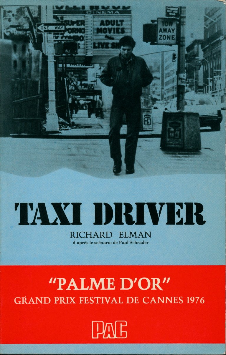 Taxi driver - D'après le scénario original de Paul Schrader, adaptation française de Denise Yankiver 