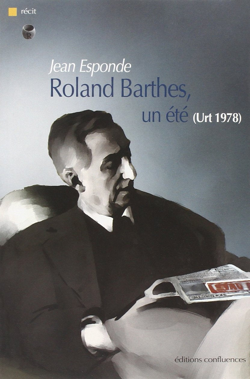 Roland Barthes, un été (Urt 1978) 9782355270185