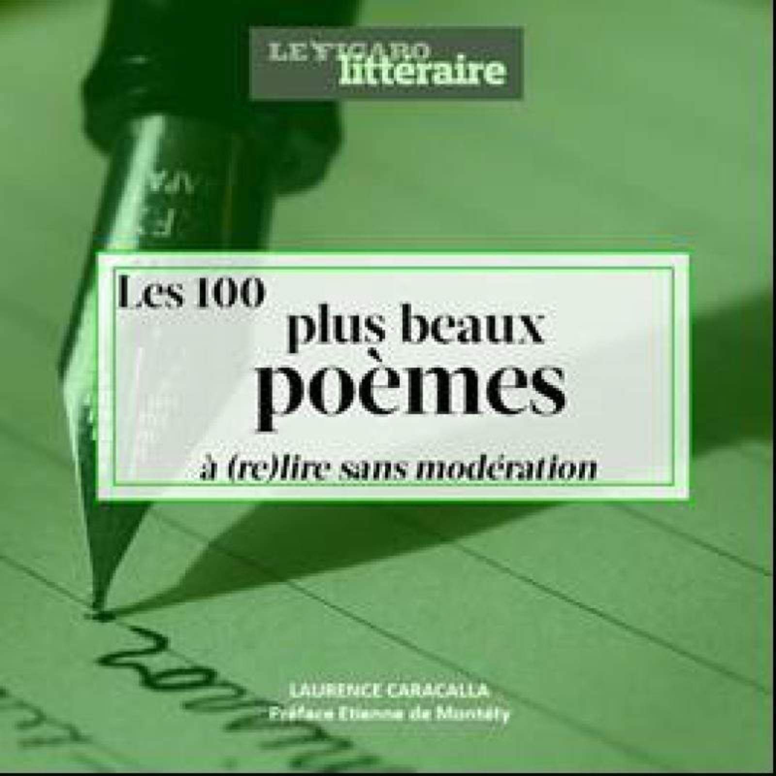 Les 100 poèmes (qu'il faut absolument connaitre) 9782810508532