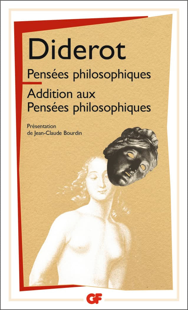 Pensées philosophiques - Additions aux Pensées philosophiques: ADDITION AUX PENSEES PHILOSOPHIQUES 9782080712493