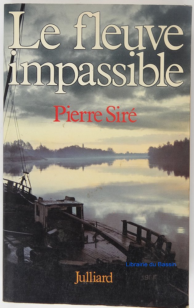 Le Fleuve impassible 9782260001966
