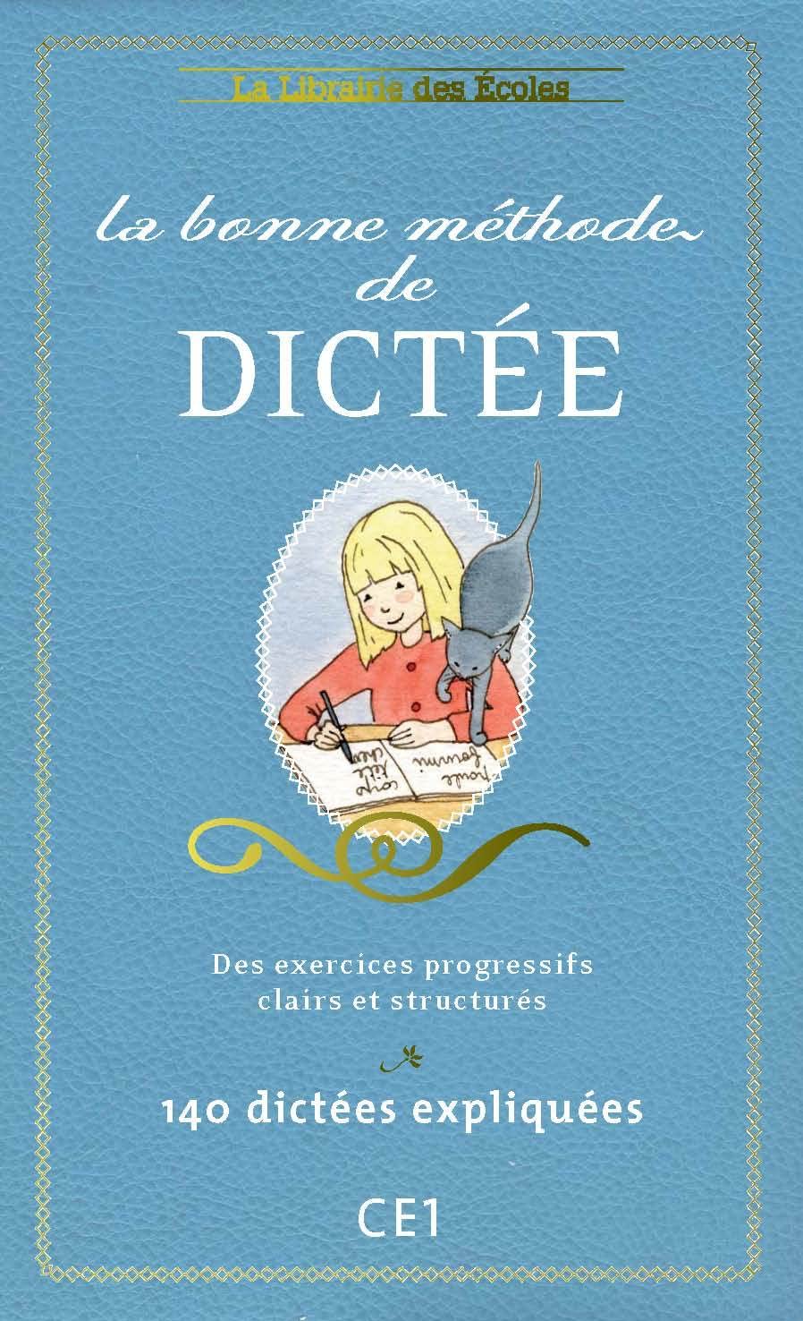 La Bonne méthode de dictée CE1 9782916788364