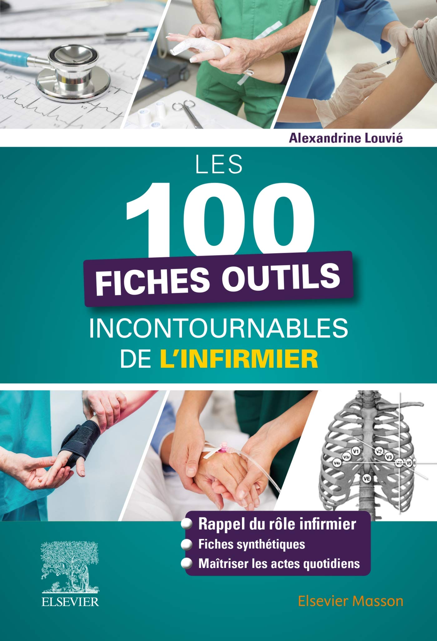 Les 100 fiches outils incontournables de l'infirmier 9782294765186