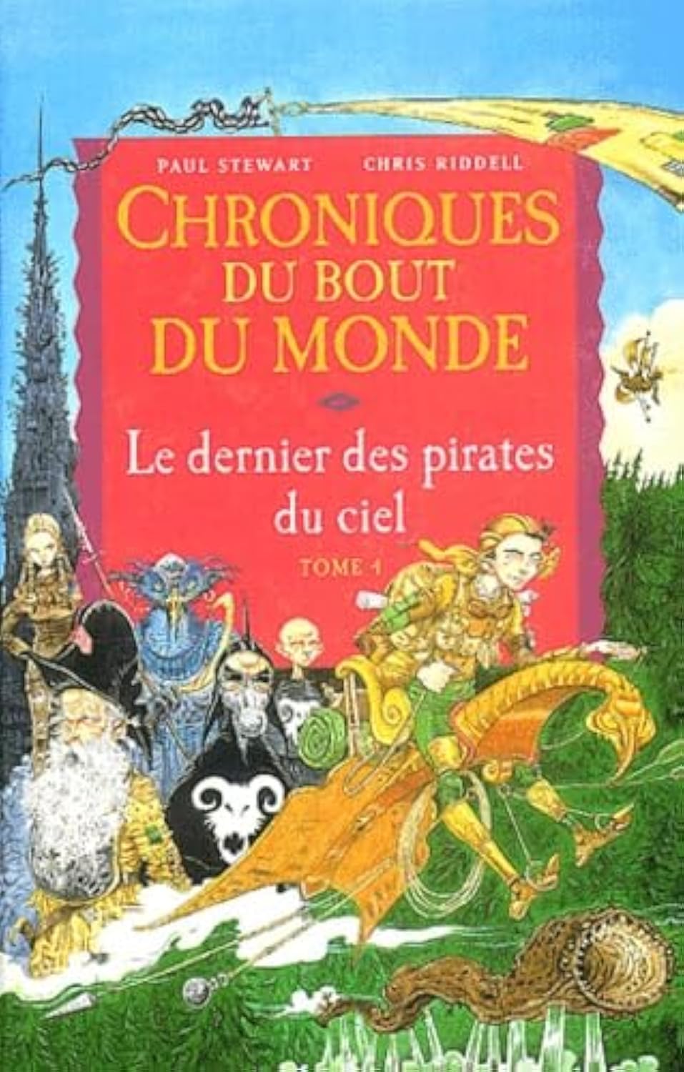 Chroniques du bout du monde - Cycle de Rémiz, Tome 4 : Le dernier des pirates du ciel 9782745912749
