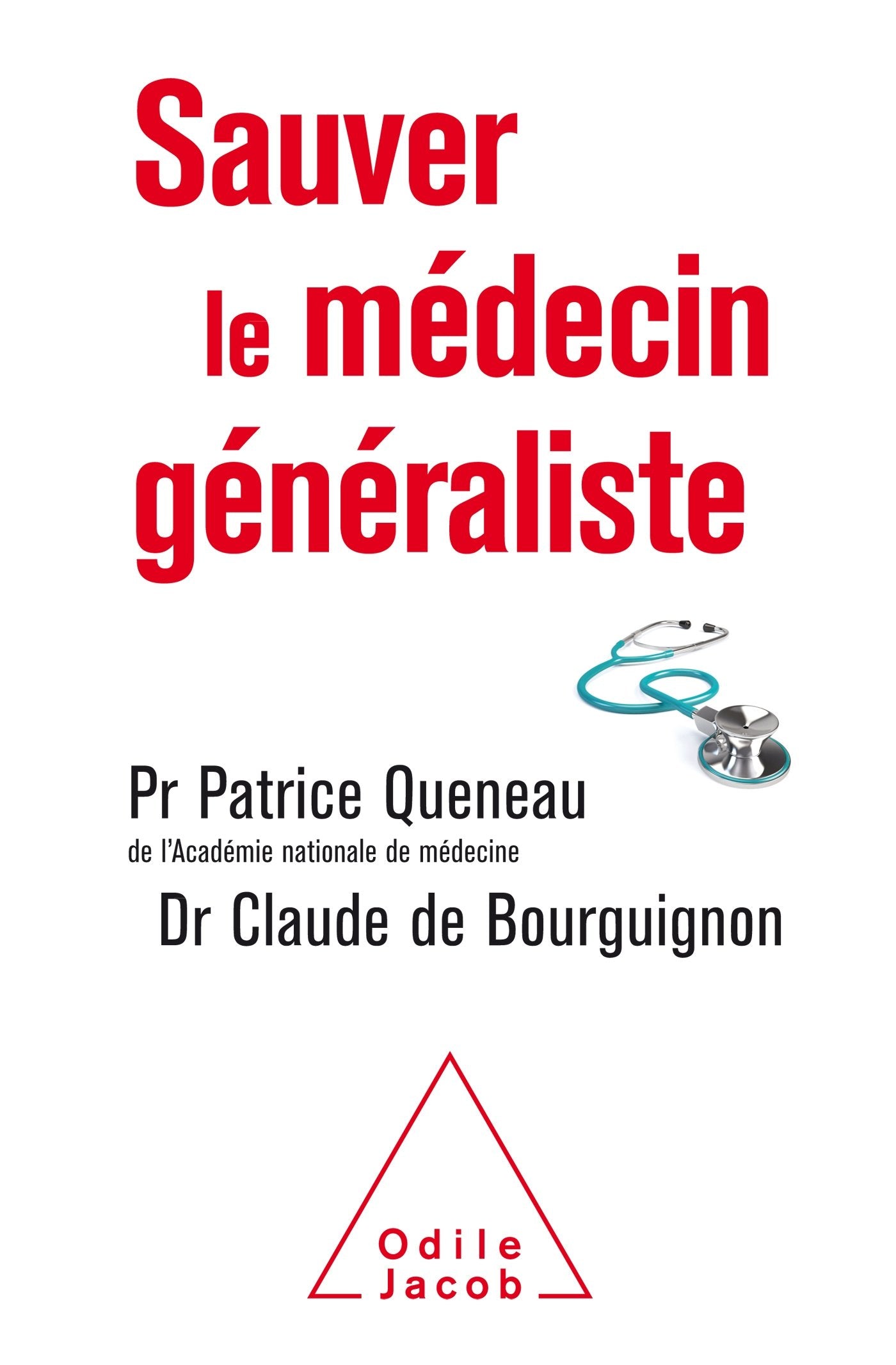 Sauver le médecin généraliste 9782738139054