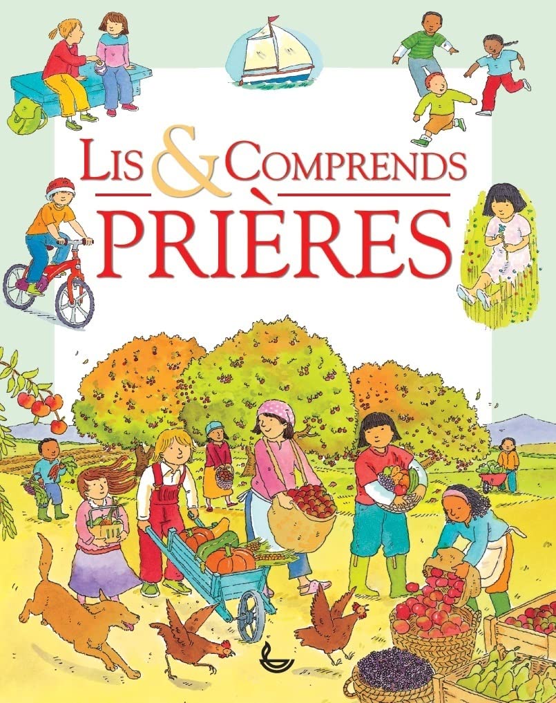 Lis & comprends : prières 9782850317767