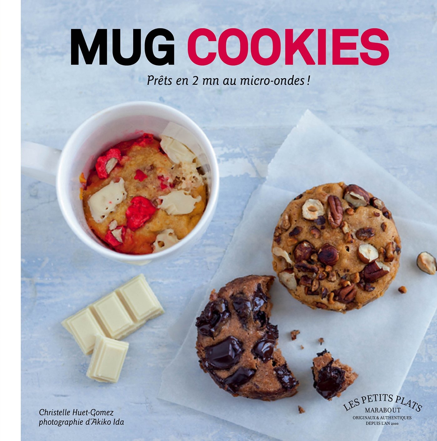 Mug cookies: Prêts en 2 mn au micro-ondes ! 9782501100342