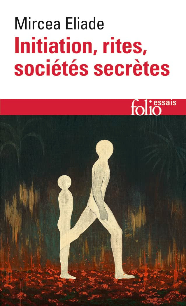 Initiation, rites, sociétés secrètes 9782070326969