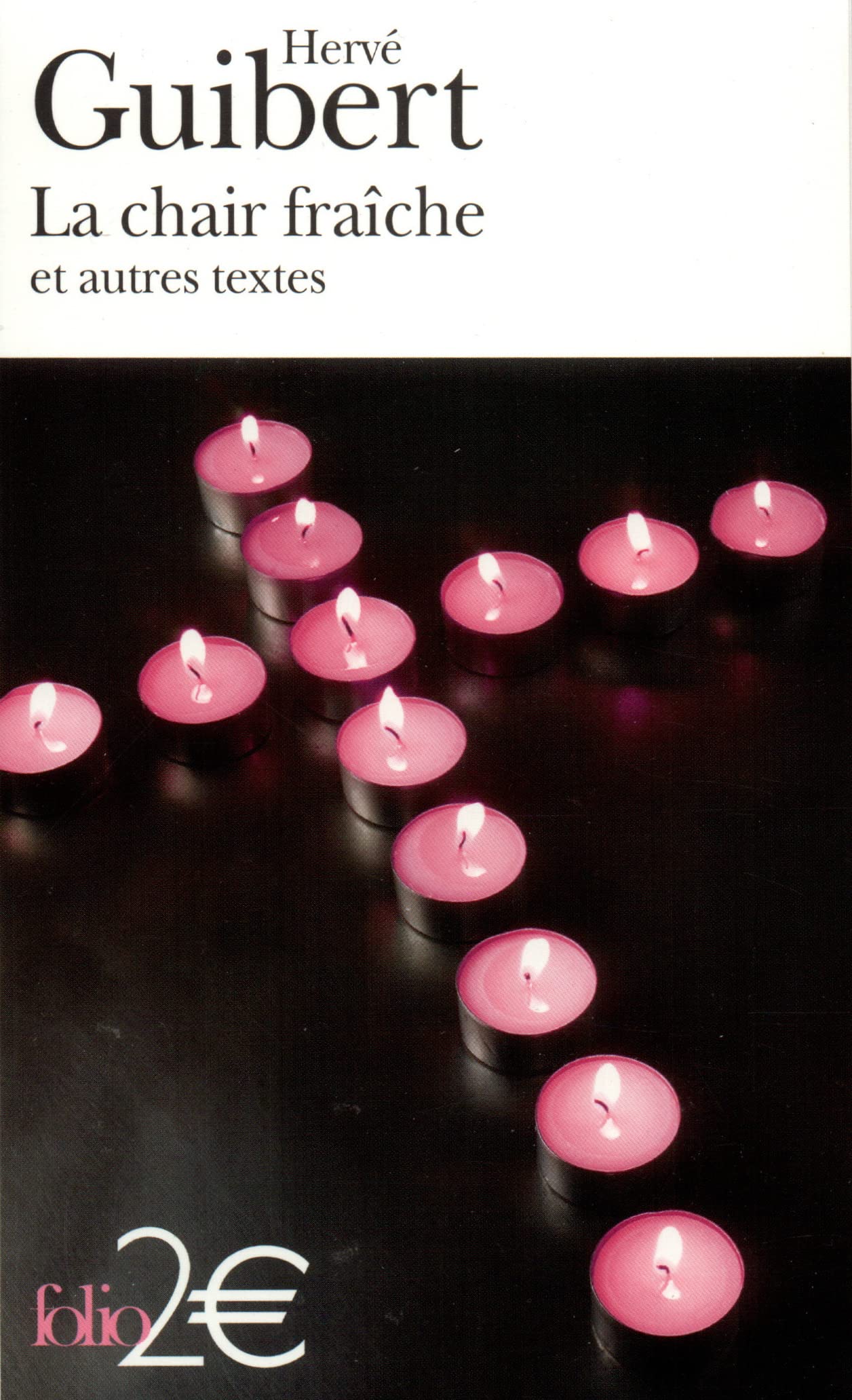 La Chair fraîche et autres textes 9782070425518