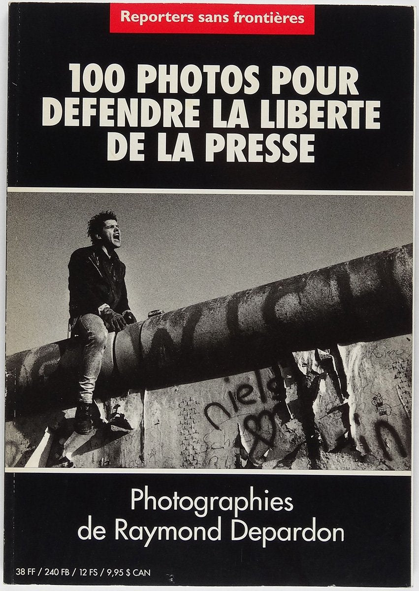 100 photos pour défendre la liberté de la presse 9782908830309