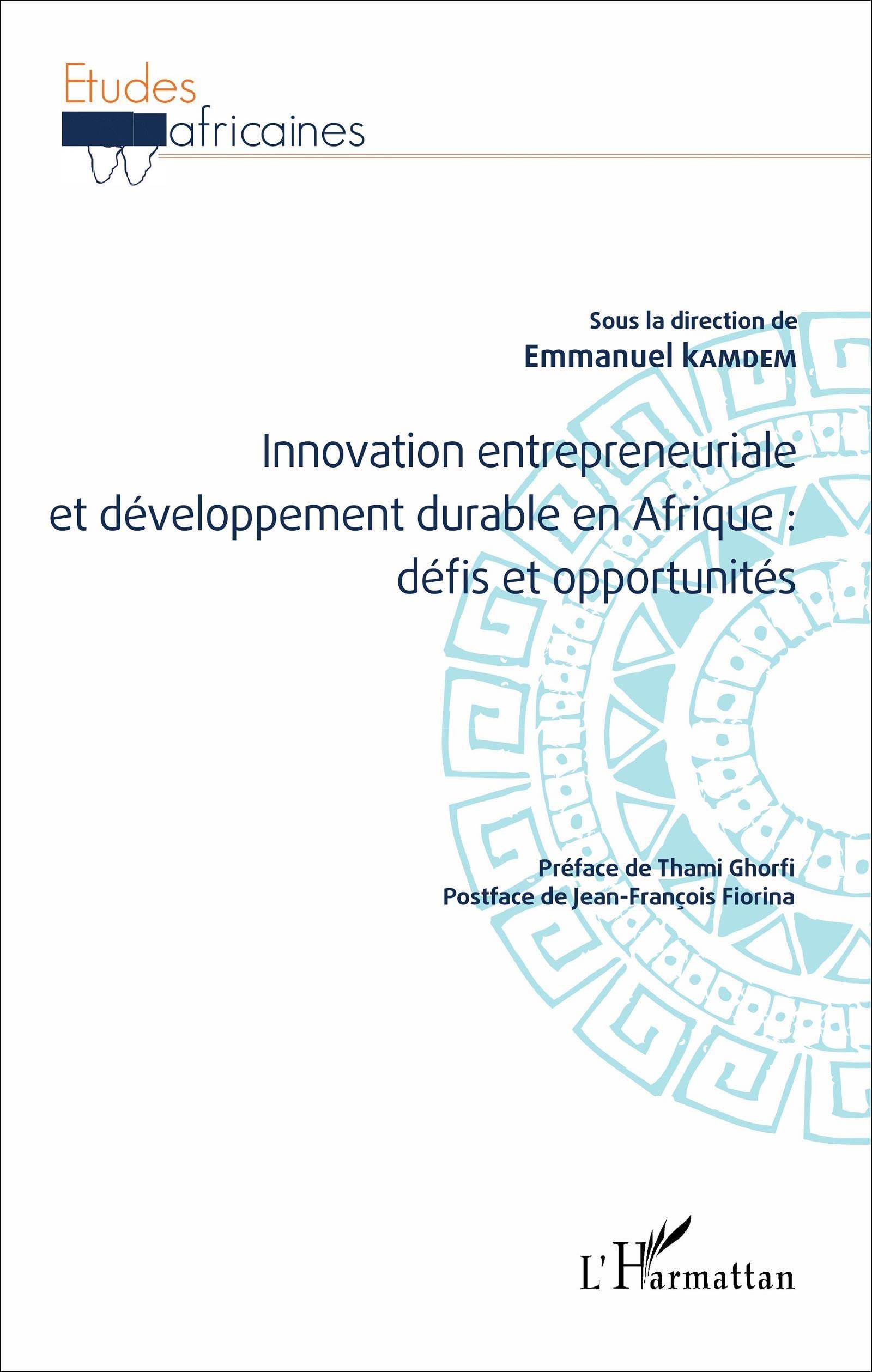 Innovation entrepreneuriale et développement durable en Afrique : défis et opportunités 9782343098029