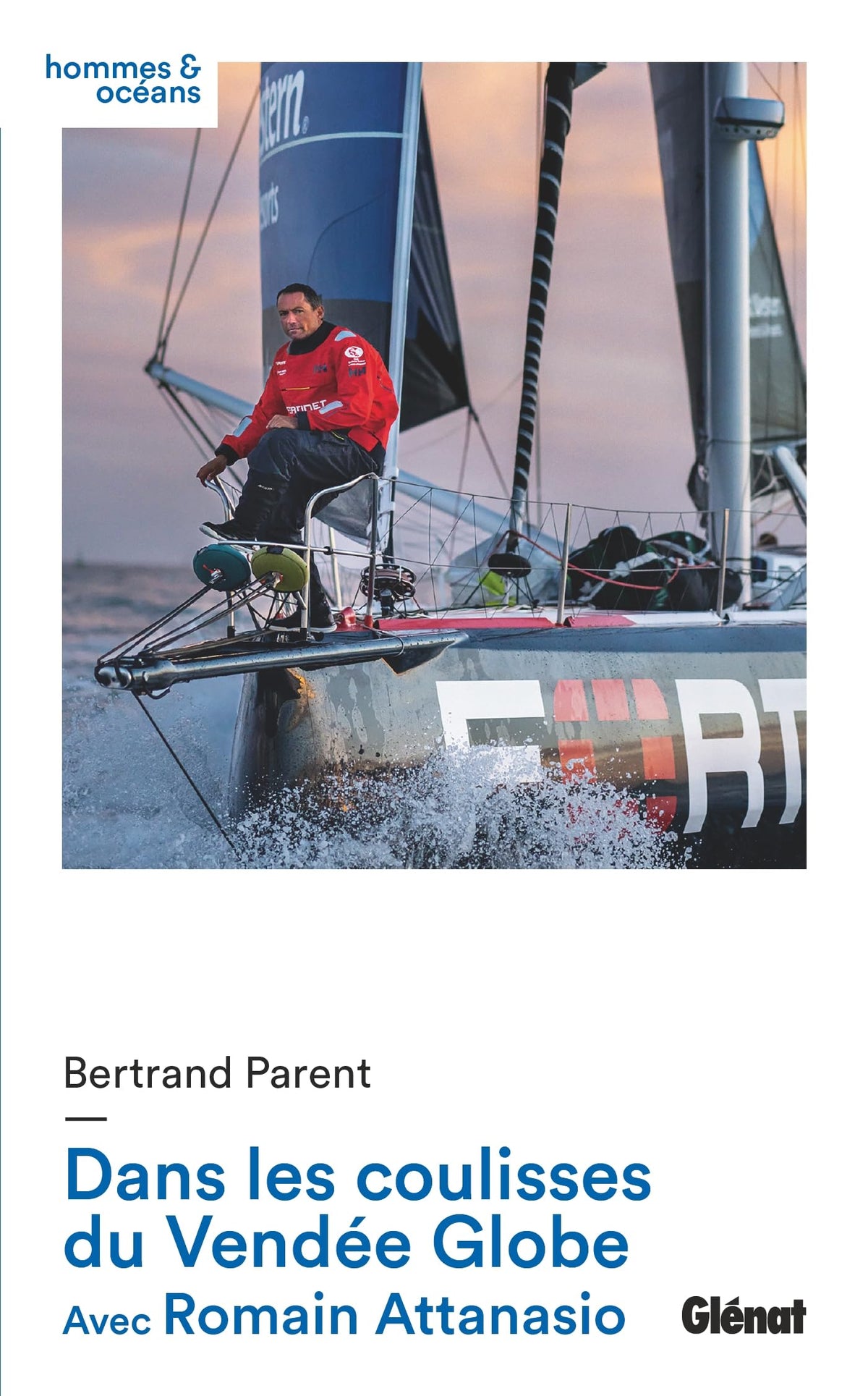 Dans les coulisses du Vendée Globe: Avec Romain Attanasio 9782344063569