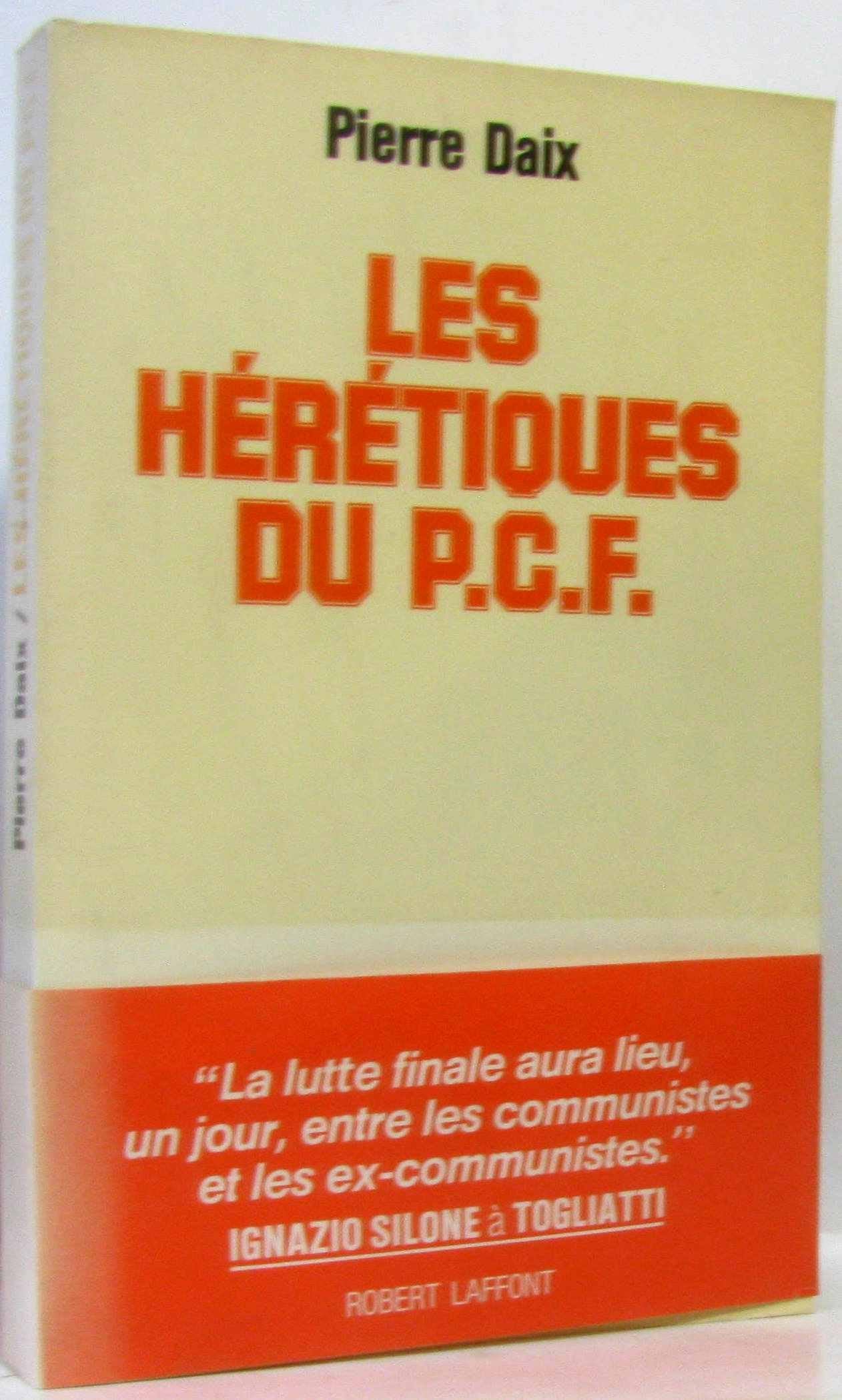 HERETIQUES DU PCF 9782221005378