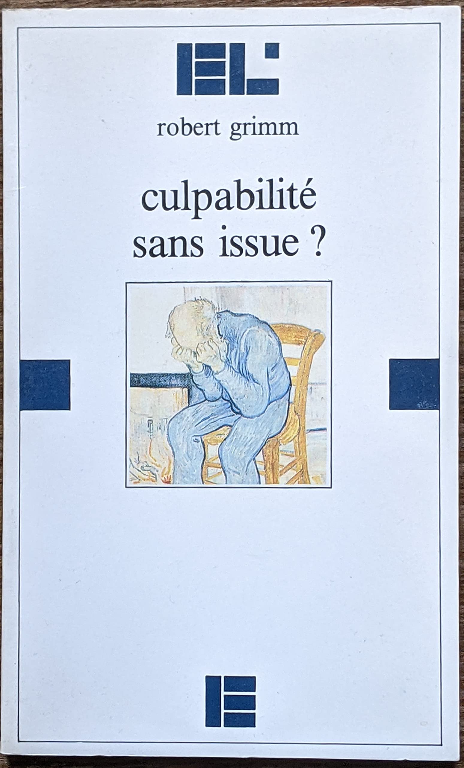 Culpabilite sans issue ? 9782830901375