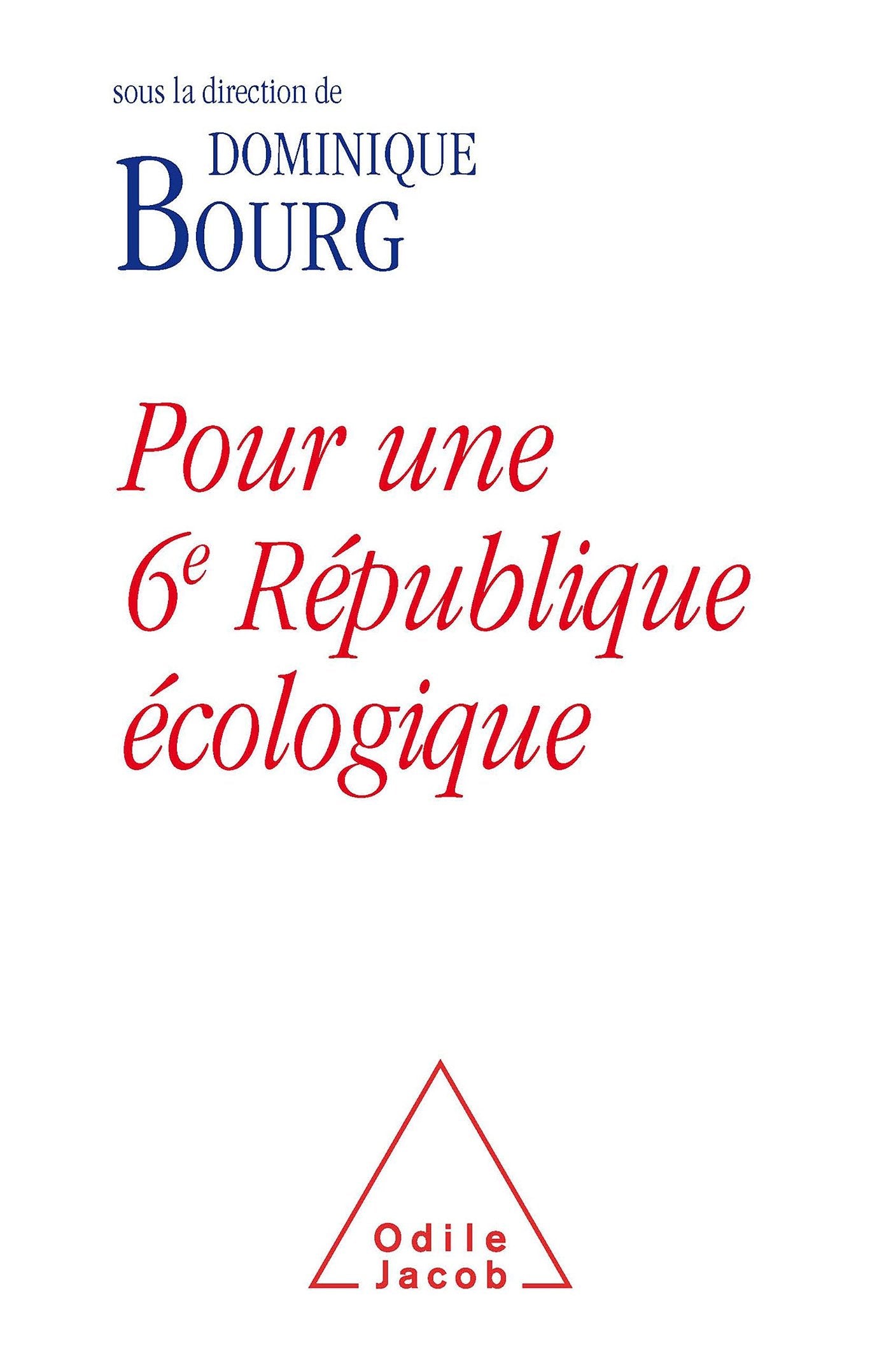 Pour une 6e République écologique 9782738127273