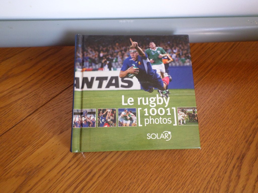 Le rugby: 1001 Photos 9782263043956
