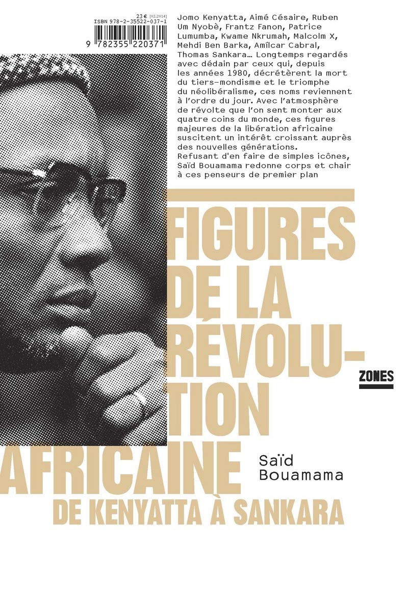 Figures de la révolution africaine: De Kenyatta à Sankara 9782355220371