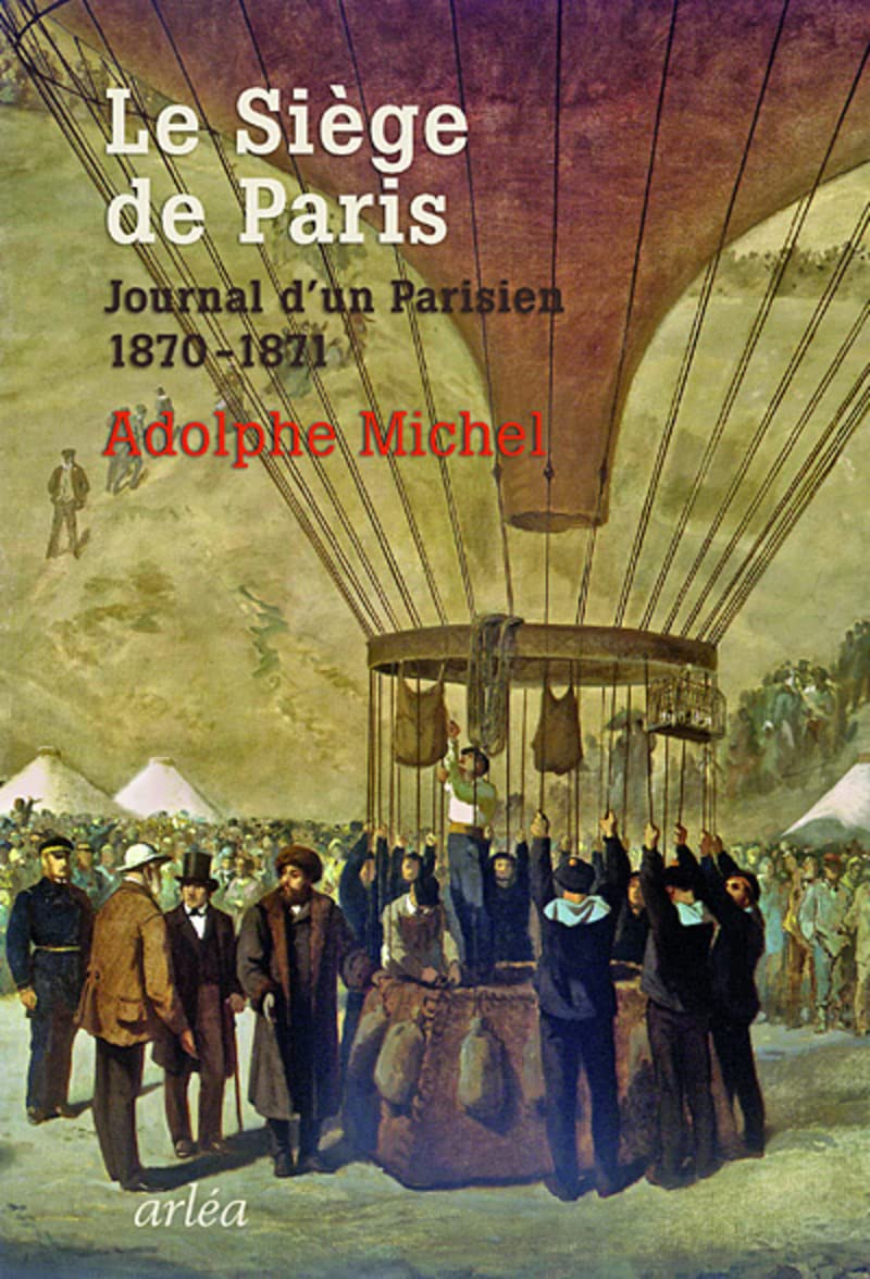 Le Siège de Paris. Journal d'un parisien (1870-1871) 9782869599833