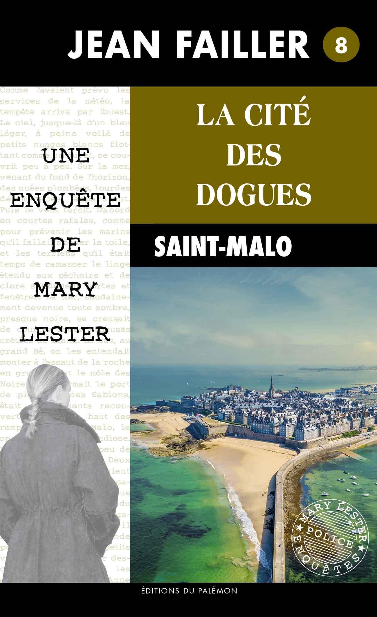 Les Enquêtes de Marie Lester, tome 8 : La Cité des dogues 9782907572187