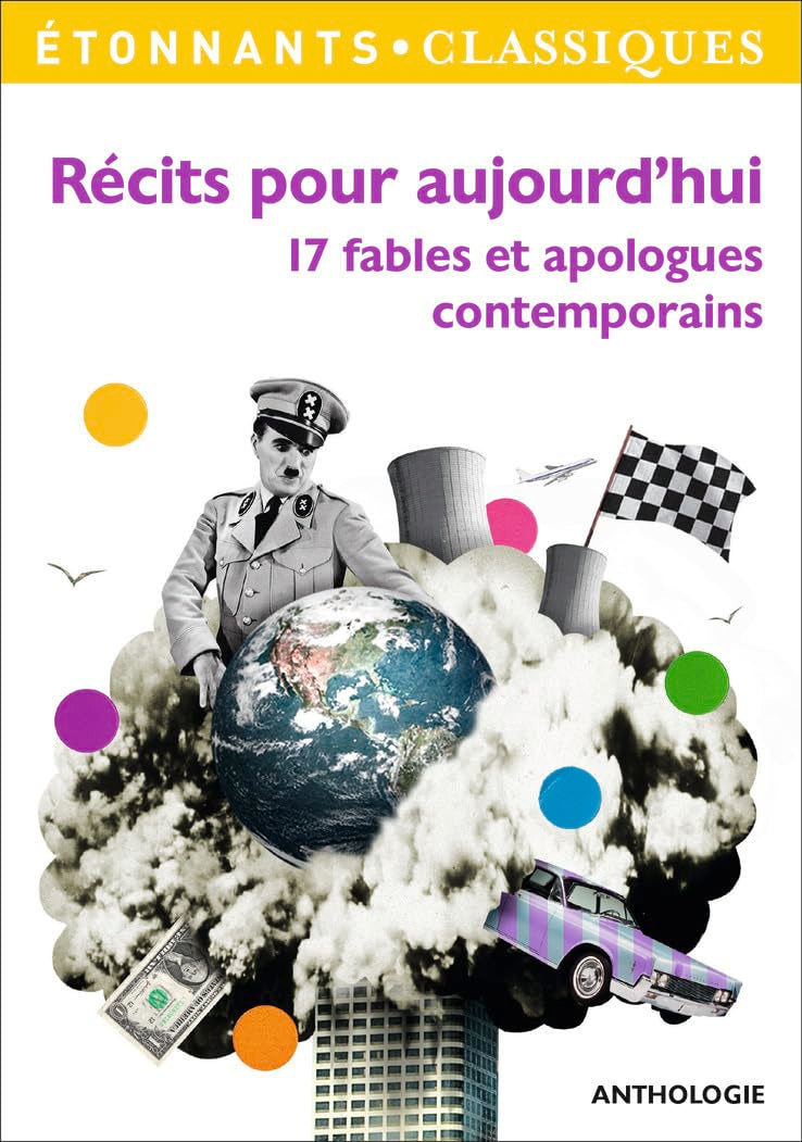 Récits pour aujourd'hui: 17 fables et apologues contemporains 9782081357785