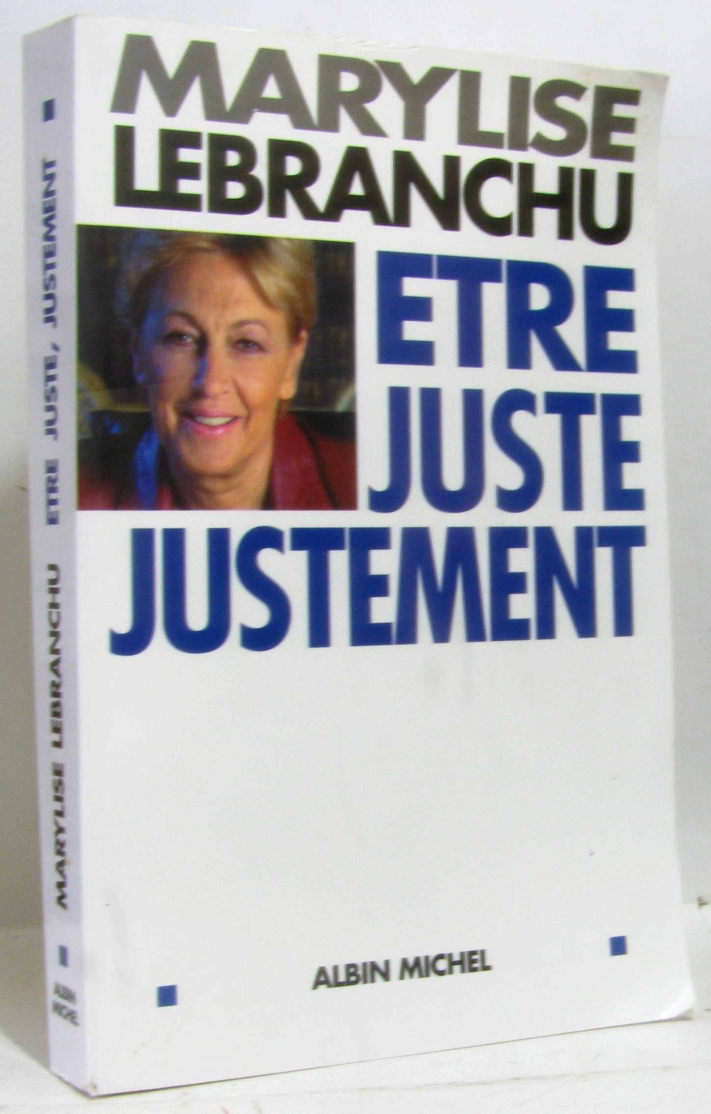 Etre Juste, Justement 9782226130525