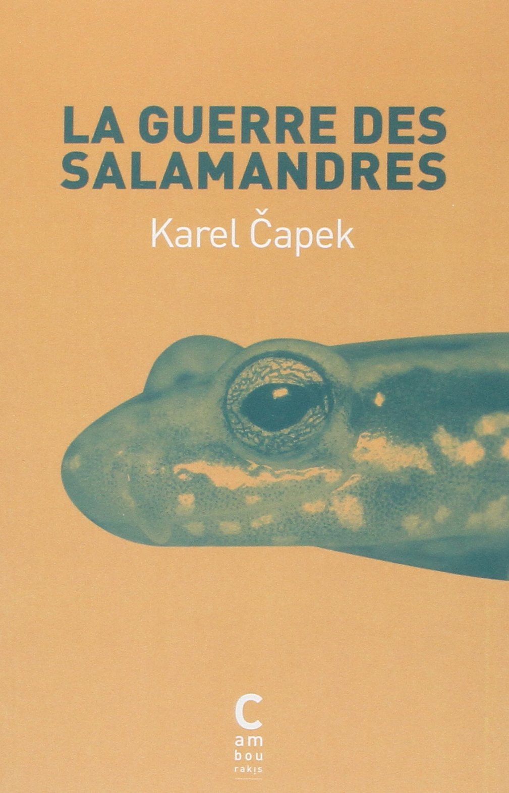 La guerre des salamandres 9782916589992