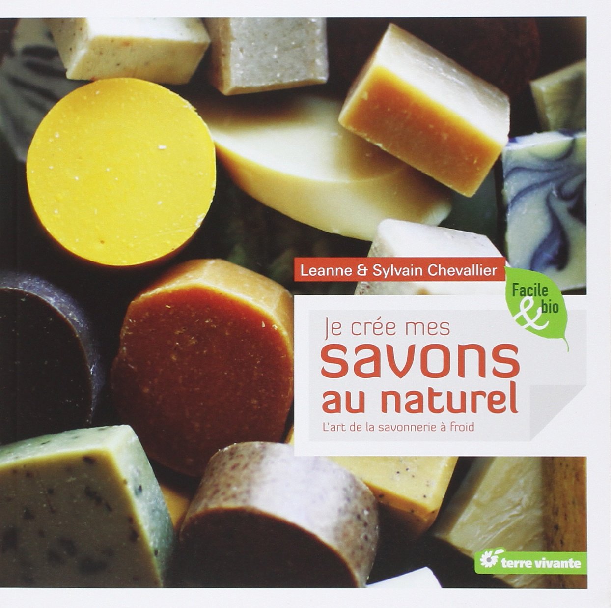 Je crée mes savons au naturel 9782360980079