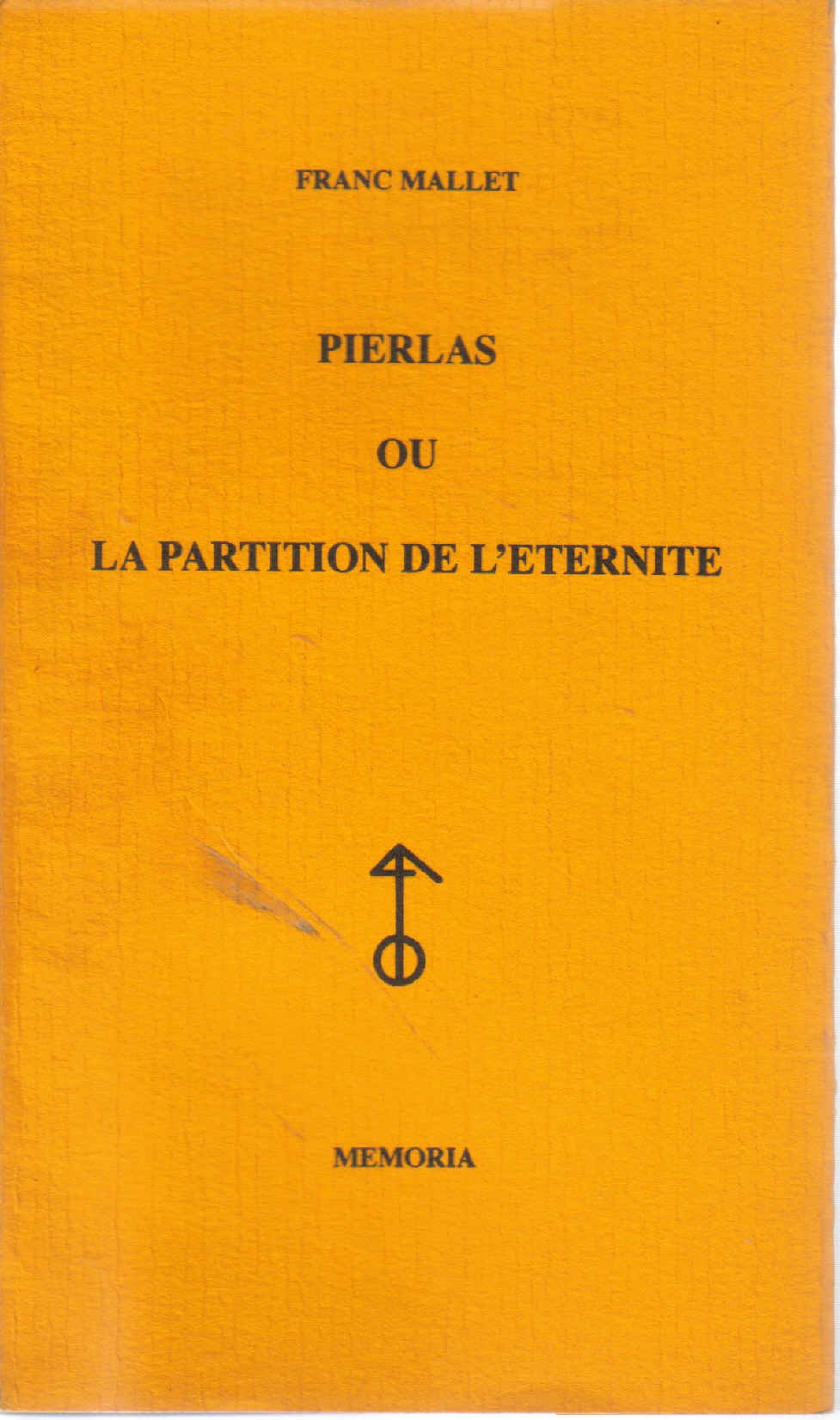 Pierlas ou la partition de l'éternité 