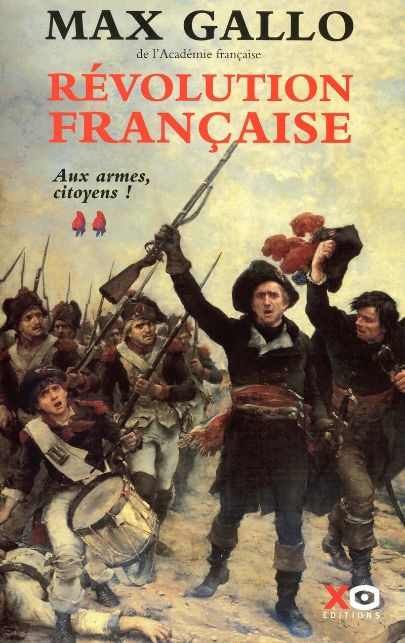 Révolution Française - tome 2 Aux armes citoyens 9782845633506