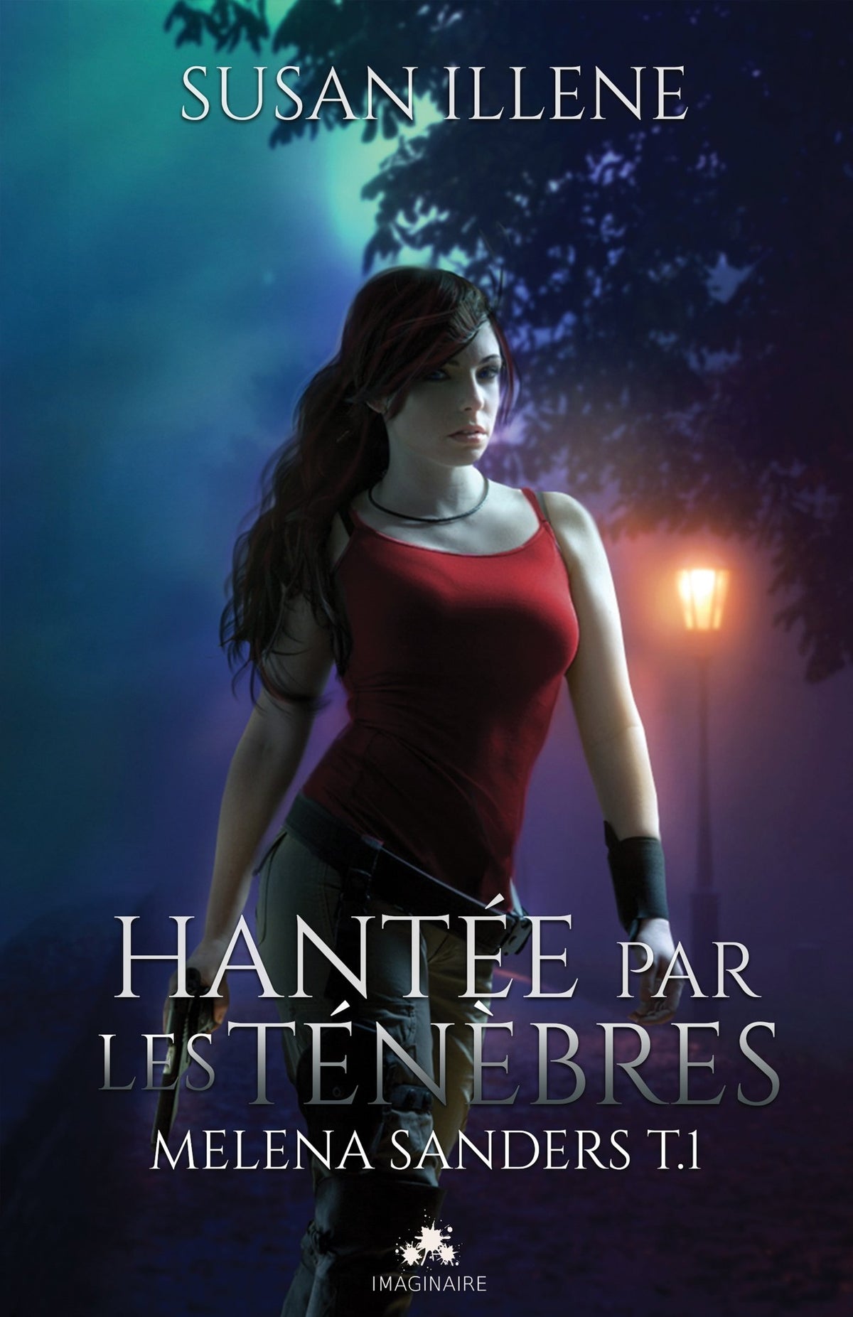 Hantée par les Ténèbres: Melena Sanders, T1 9782375740187