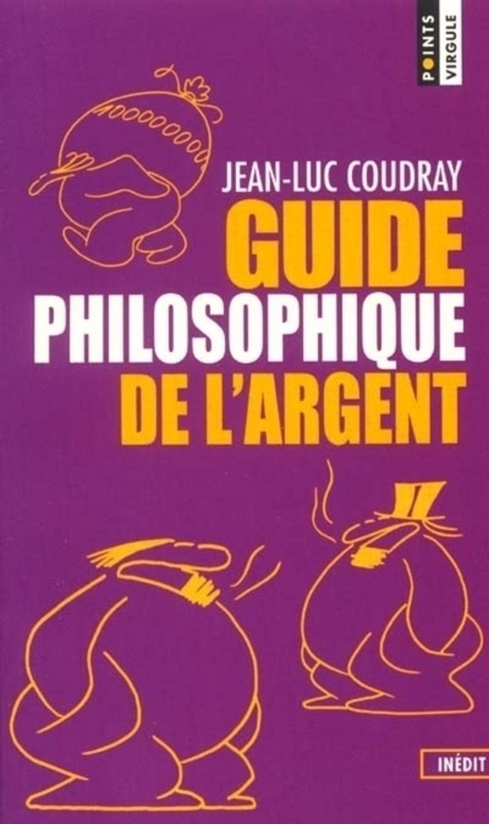 Guide Philosophique De L'Argent 9782020512381