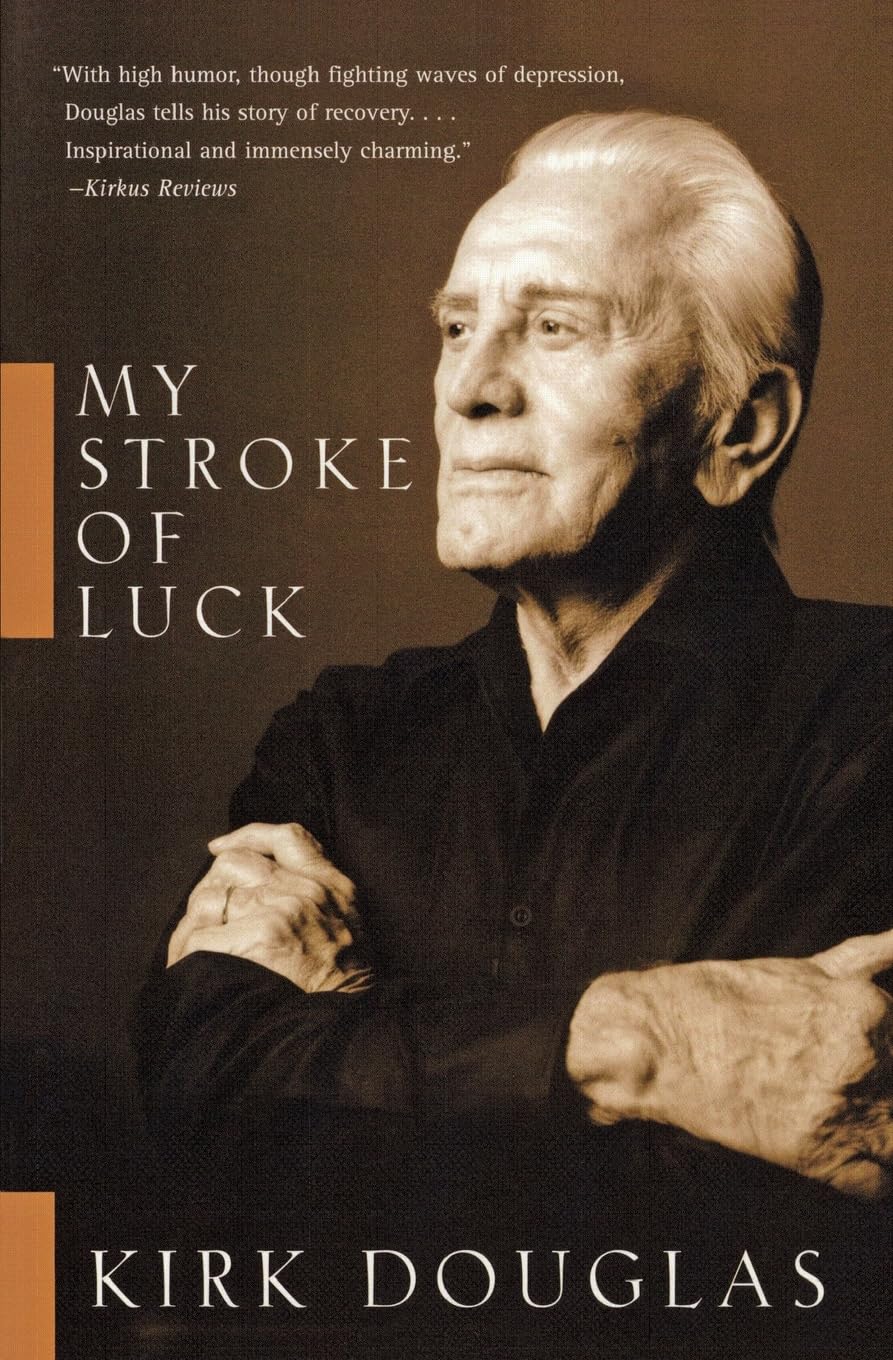 My Stroke of Luck: A Heartfelt Memoir of Adversity, Healing, and Personal Growth from a Hollywood Legend 9780060014049