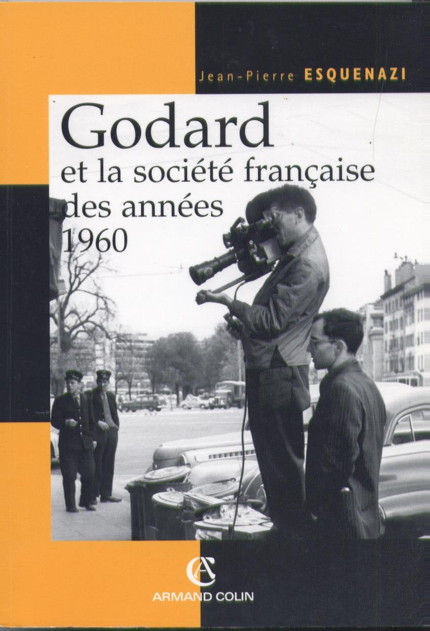 Godard et la société française des années 1960 9782200340346