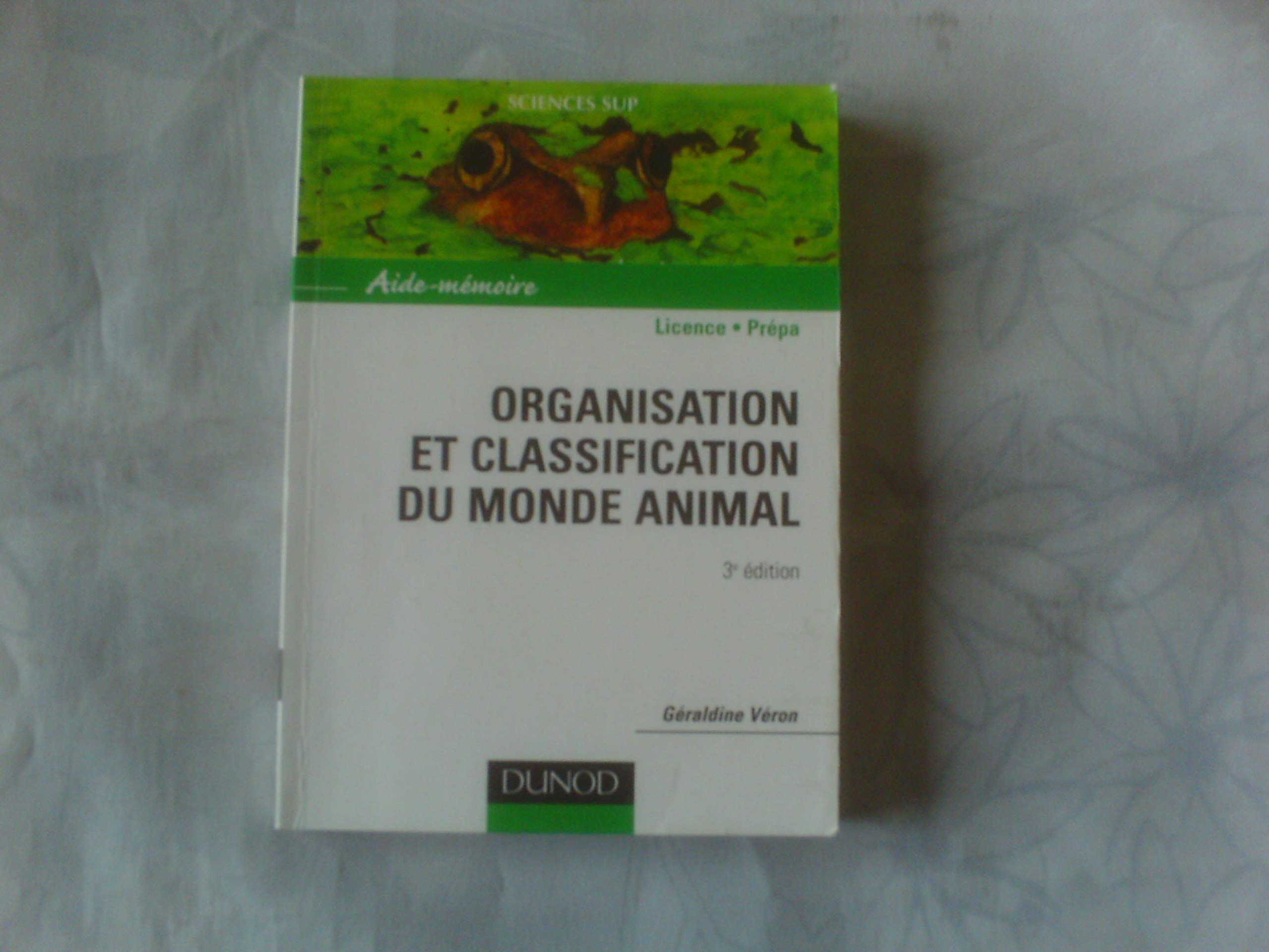 Aide-mémoire d'organisation et classification du monde animal 9782100058846