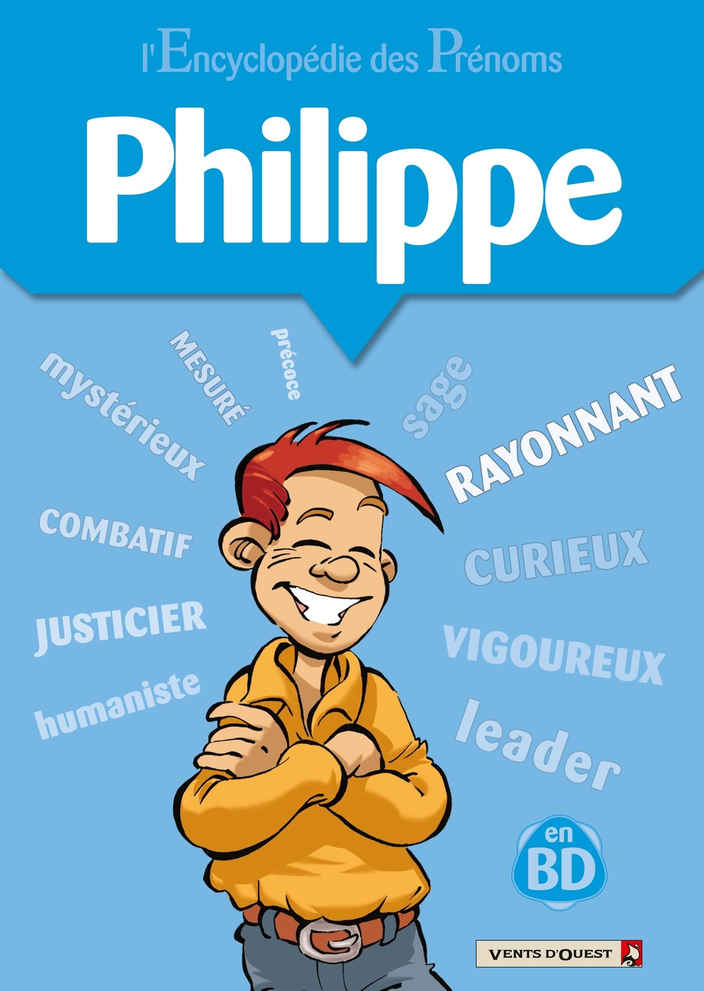 L Encyclopédie des prénoms, tome 8 : Philippe 9782749302430