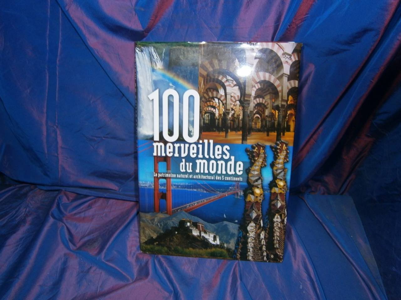 Cent merveilles du monde 9782743441654