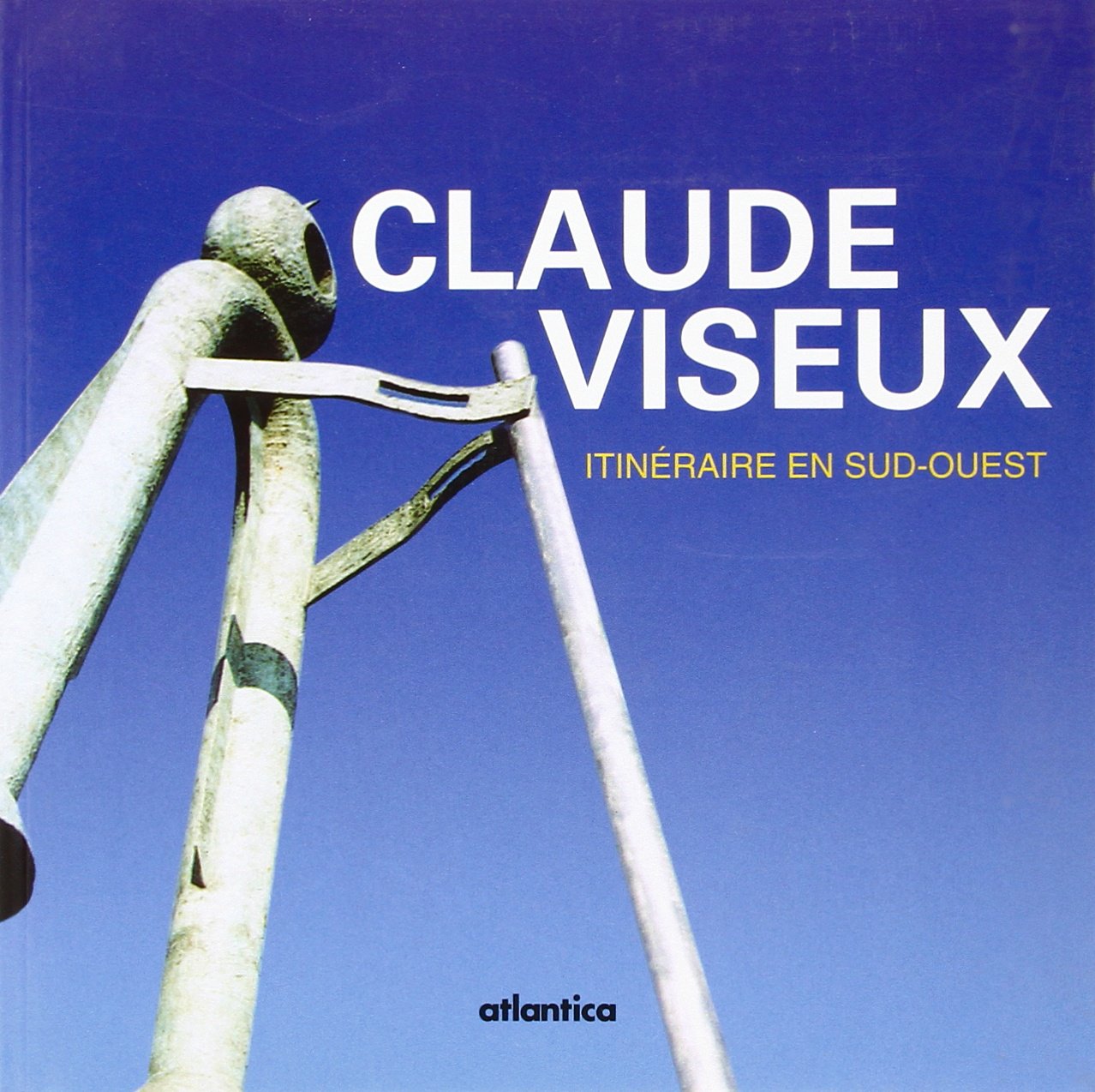 Claude Viseux : Itinéraire en Sud-Ouest 9782843944802