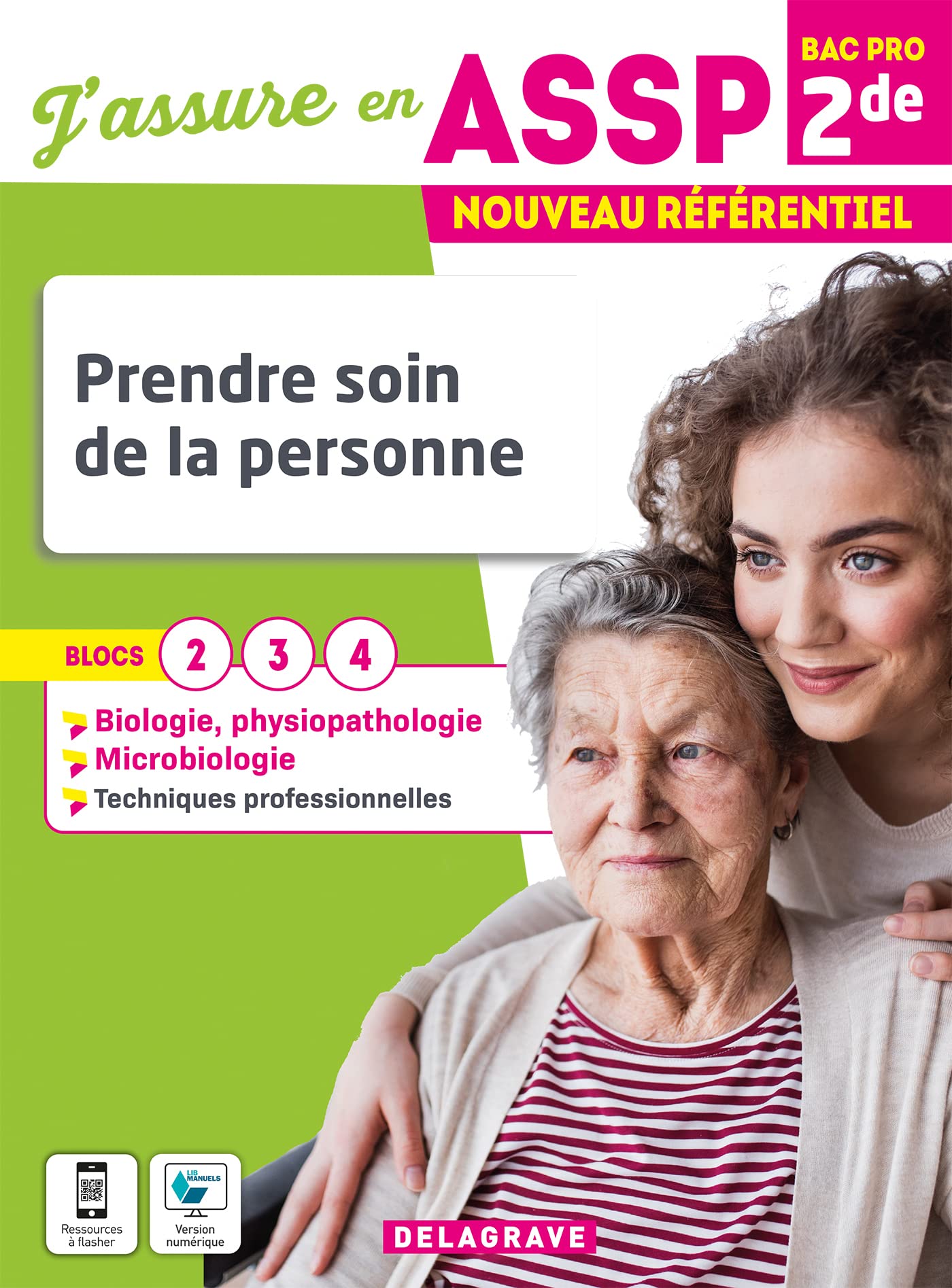 J'assure en Prendre soin de la personne 2de Bac Pro ASSP (2022) - Pochette élève: Blocs 2, 3, 4 9782206107172