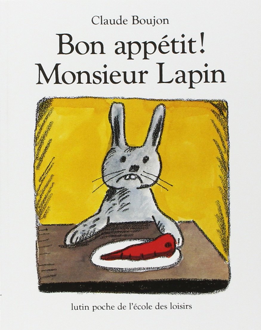 Bon appétit ! Monsieur Lapin 9782211017848